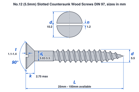 No.12 (5.5mm) slotted countersunk wood screw DIN 97 dimensions: thread 5.5mm, head 10.2mm, head height 2.75mm max, lengths 25mm to 100mm